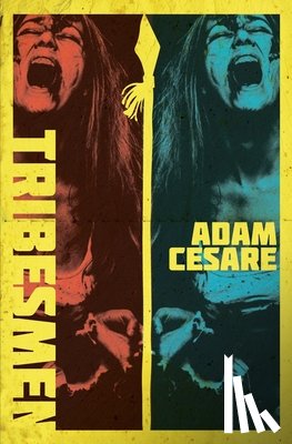 Cesare, Adam - Tribesmen