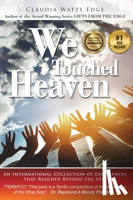 Edge, Claudia Watts - We Touched Heaven