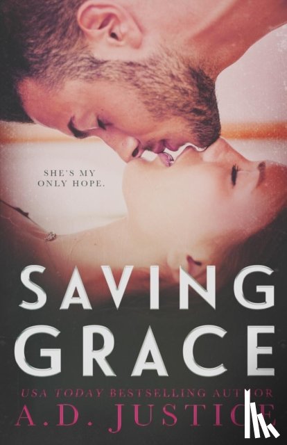 Justice, A D - Saving Grace