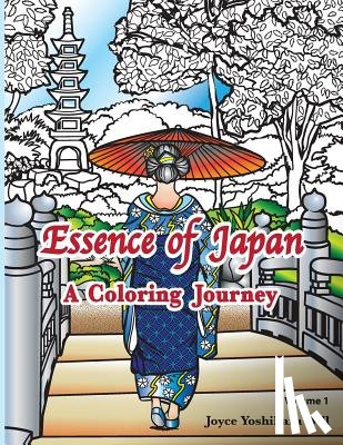 Will, Joyce Yoshihara - Essence of Japan
