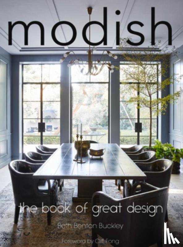 Buckley, Beth Benton - Modish: The Book of Great Design