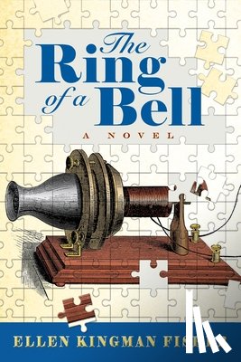 Fisher, Ellen Kingman - The Ring of a Bell