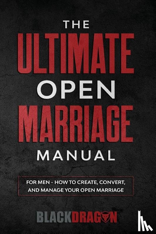 Blackdragon - The Ultimate Open Marriage