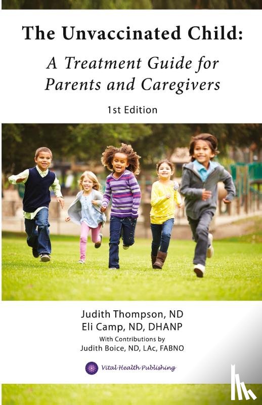 Camp Nd Dhanp, Eli, Thompson Nd, Judith - The Unvaccinated Child