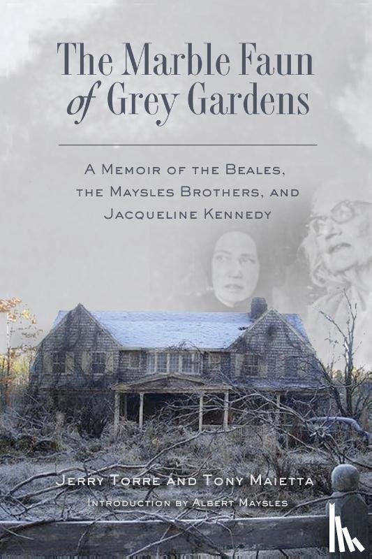Maietta, Tony, Torre, Jerry - The Marble Faun of Grey Gardens