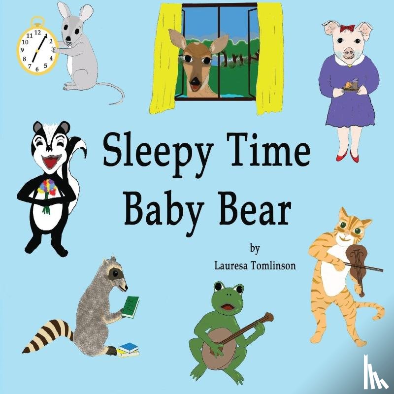 Tomlinson, Lauresa A - Sleepy Time Baby Bear