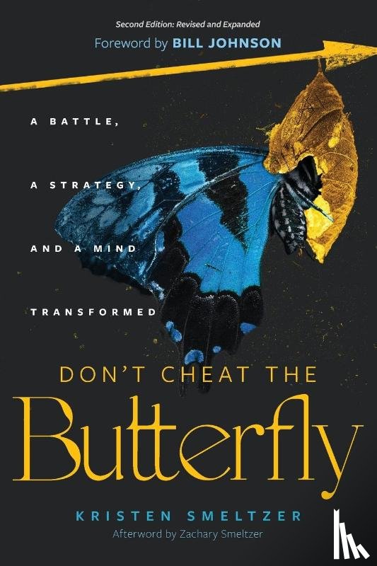Smeltzer, Kristen - DON'T CHEAT THE BUTTERFLY