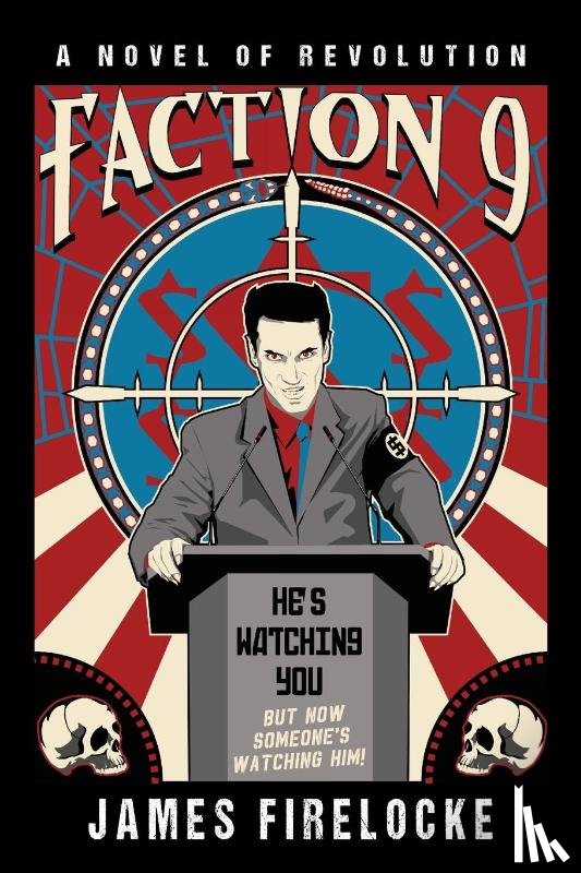 Firelocke, James - Faction 9