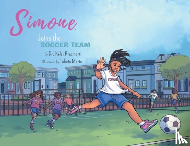 Bracmort, Kelsi - Simone Joins the Soccer Team