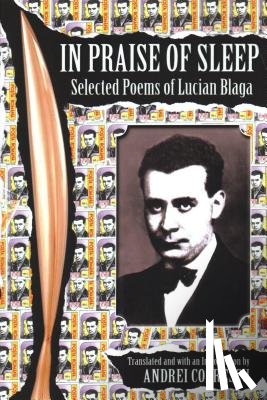Blaga, Lucian - In Praise of Sleep: Selected Poems of Lucian Blaga