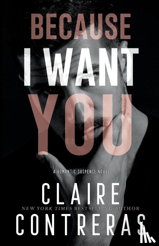Contreras, Claire - Because I Want You