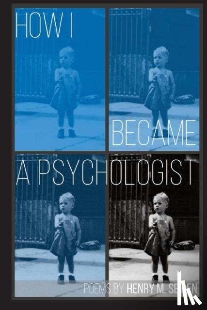 Seiden, Henry M - How I Became a Psychologist
