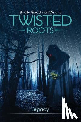 Wright, Goodman Shelly - Twisted Roots
