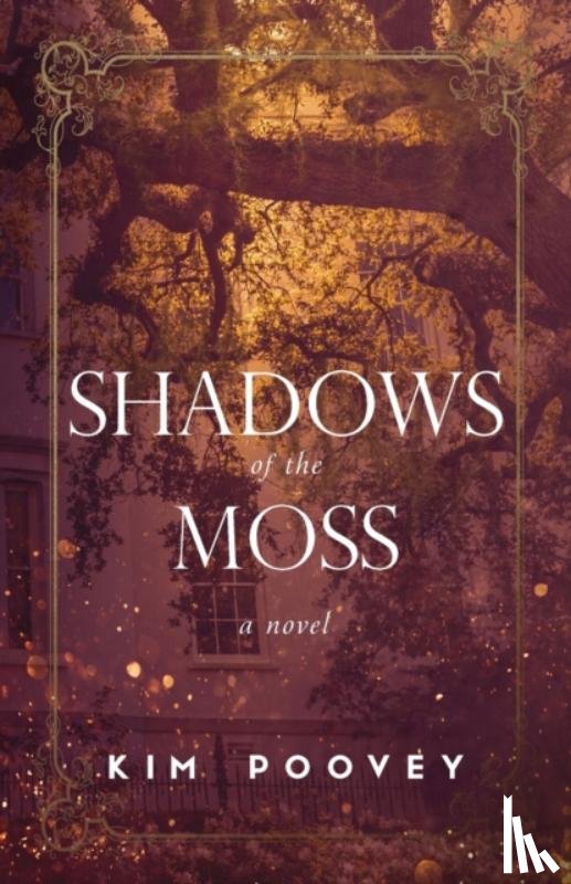 Poovey, Kim - Shadows of the Moss