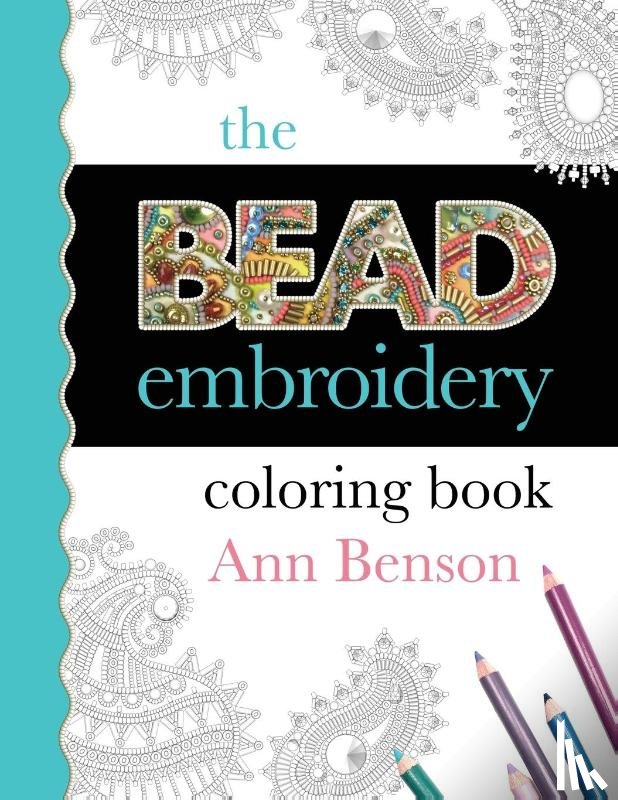 Benson, Ann - The Bead Embroidery Coloring Book
