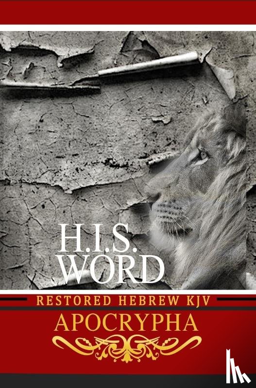  - H.I.S. Word Restored Hebrew KJV Apocrypha