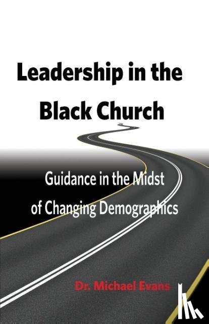 Evans, Michael (University of Cambridge UK) - Leadership in the Black Church
