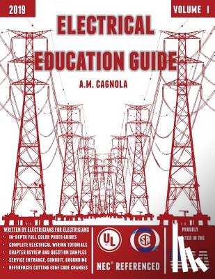 Cagnola, Alexander M - Electrical Education Guide