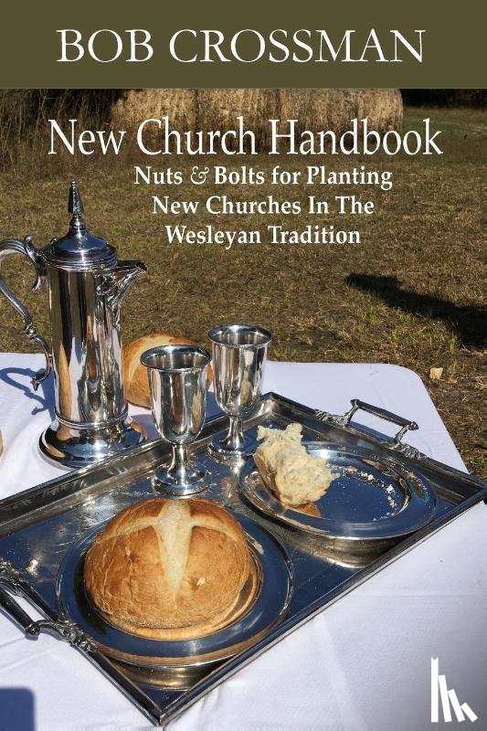 Crossman, Bob O - New Church Handbook