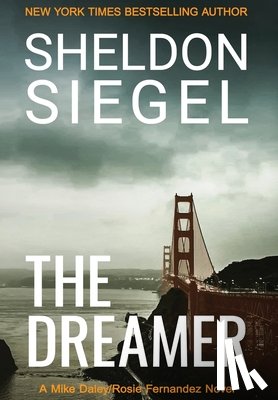 Siegel, Sheldon - The Dreamer