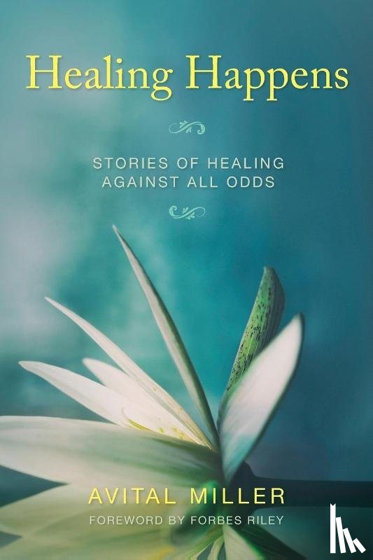 Miller, Avital - Healing Happens