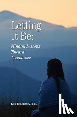 Templeton, Lisa Michelle - Letting It Be