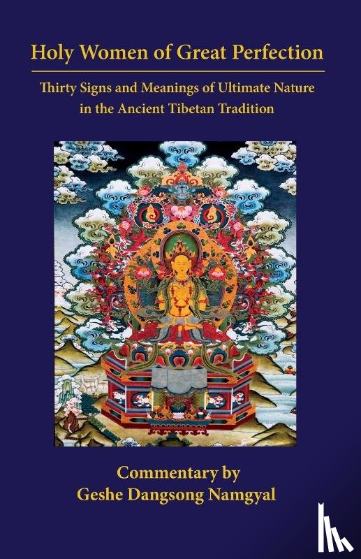 Namgyal, Dangsong - Holy Women of Great Perfection