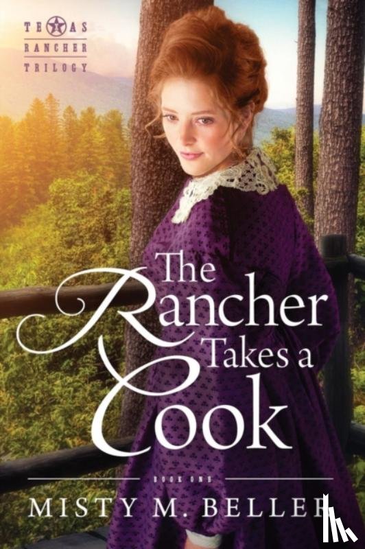 Beller, Misty M - The Rancher Takes a Cook