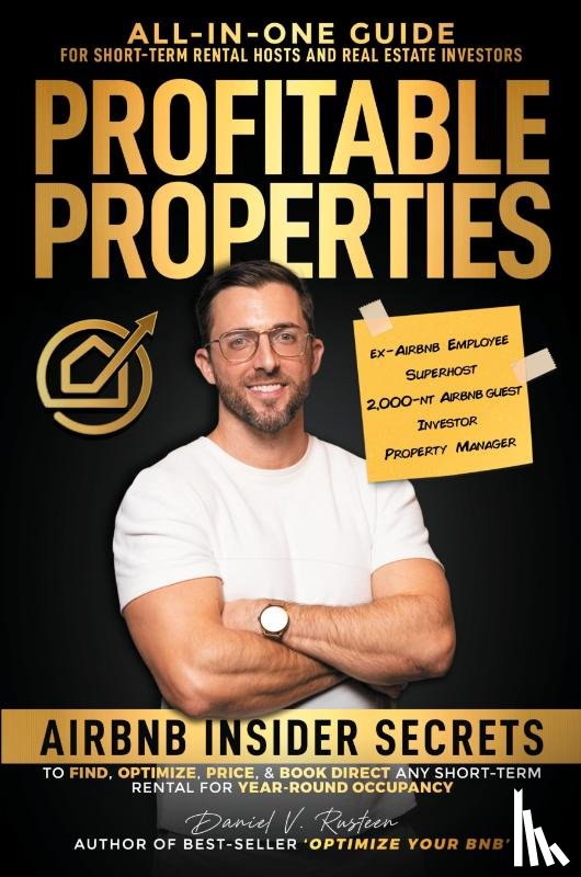 Rusteen, Daniel Vroman - Profitable Properties