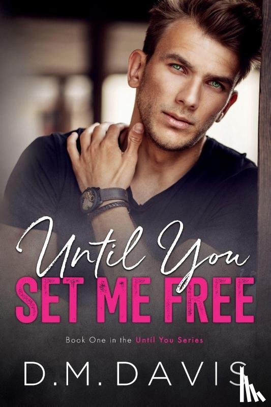 Davis, D M (University of Cape Town) - Until You Set Me Free