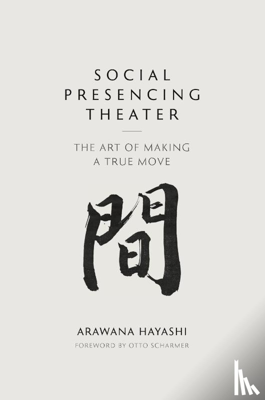 Hayashi, Arawana - Social Presencing Theater