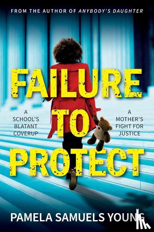 Samuels Young, Pamela - Failure to Protect