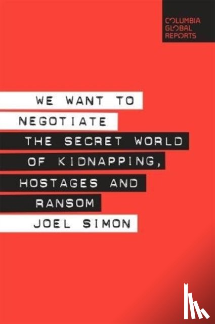 Simon, Joel - We Want to Negotiate