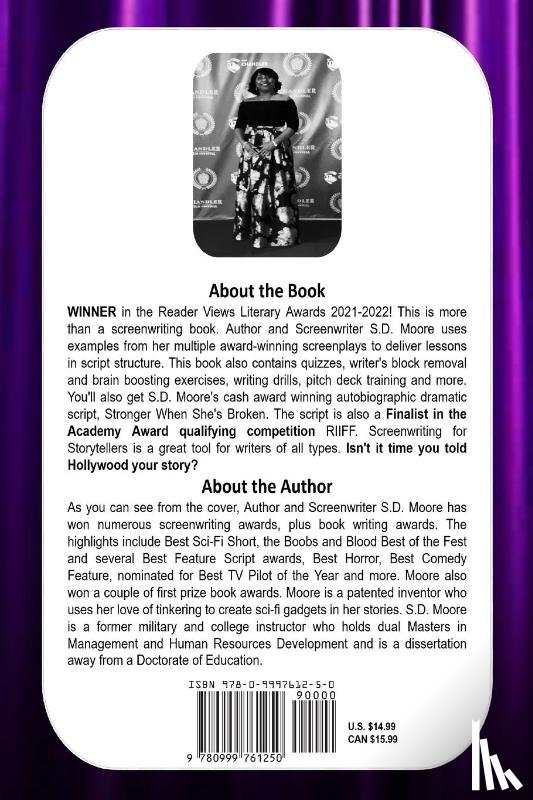 Moore, Sherlann D - Screenwriting for Storytellers How to Take Your Story From Idea to Script