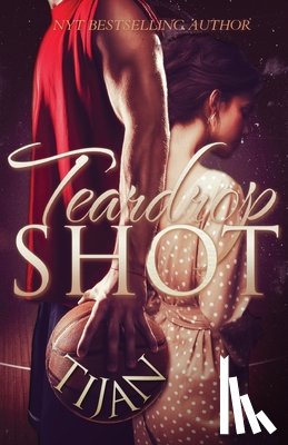 Tijan - Teardrop Shot