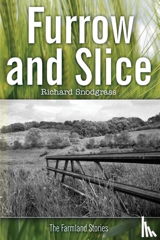 Snodgrass, Richard - Furrow and Slice