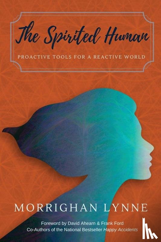 Lynne, Morrighan - The Spirited Human