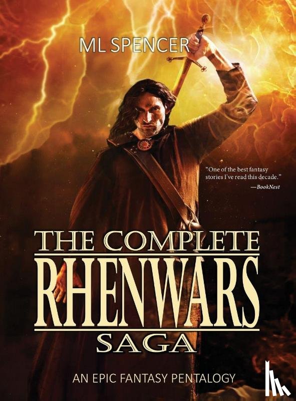 Spencer, M L - The Complete Rhenwars Saga