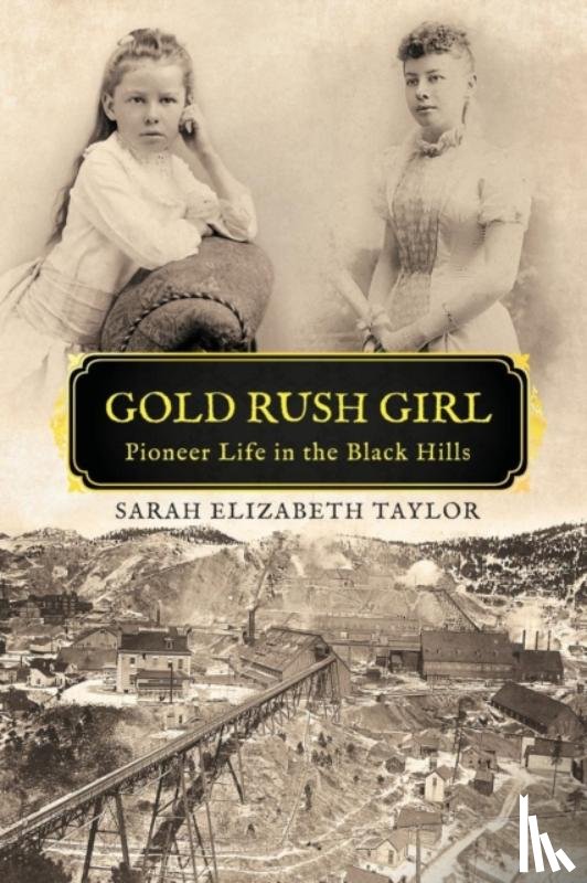 Taylor, Sarah Elizabeth - Gold Rush Girl
