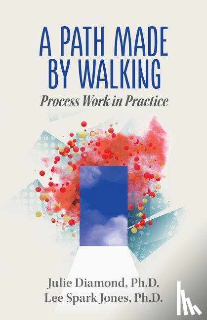 Diamond, Julie, Spark Jones, Lee - Diamond, J: Path Made by Walking