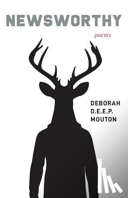 Mouton, Deborah D. E. E. P. - NEWSWORTHY