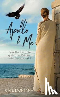 Montana, Cate - Apollo & Me