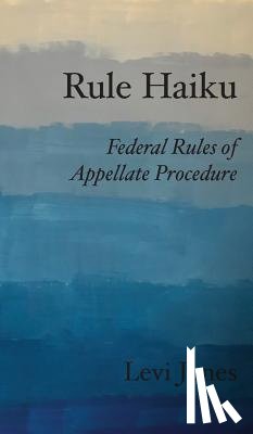 Jones, Levi - Rule Haiku