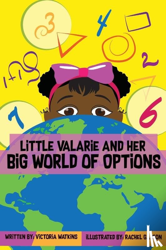 Watkins, Victoria - Little Valarie and Her Big World of Options