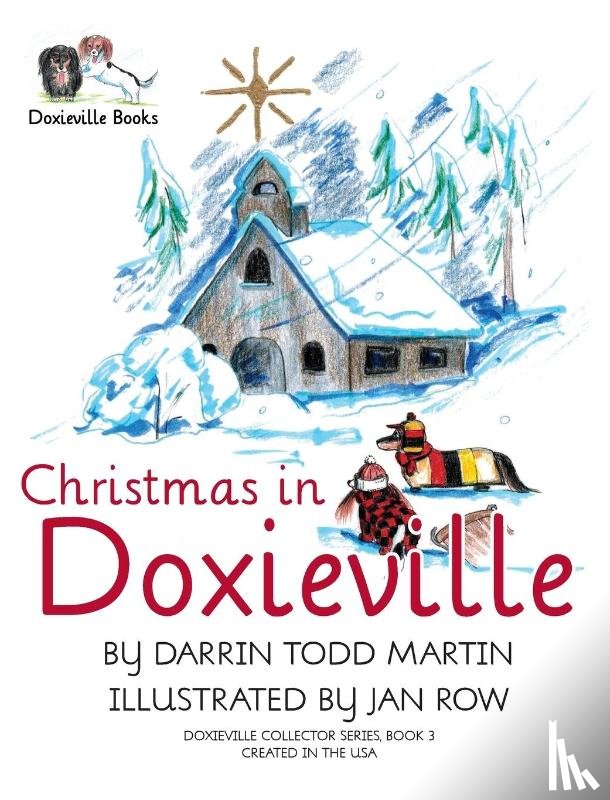 Martin, Darrin Todd - Christmas in Doxieville