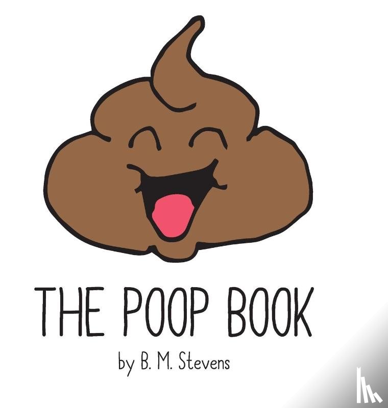 Stevens, B M - The Poop Book