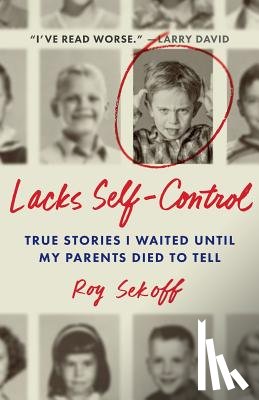 Sekoff, Roy - Lacks Self-Control
