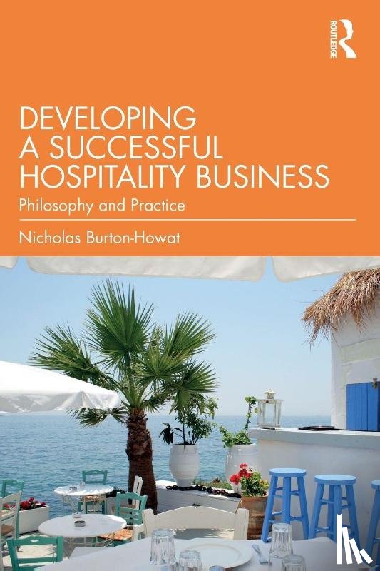 Burton-Howat, Nicholas - Developing a Successful Hospitality Business