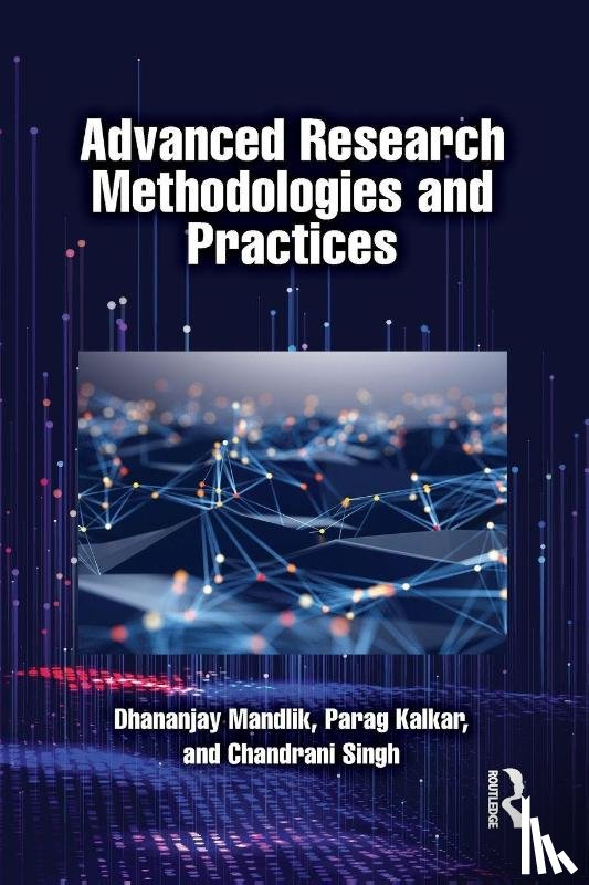 Mandlik, Dhananjay, Kalkar, Parag, Singh, Chandrani (SIOM - Advanced Research Methodologies and Practices