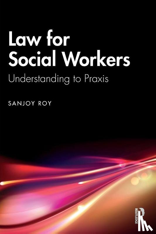 Roy, Sanjoy - Law for Social Workers